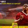 premier-league-:-qu’est-ce-qui-rend-sadio-mane-si-special-?